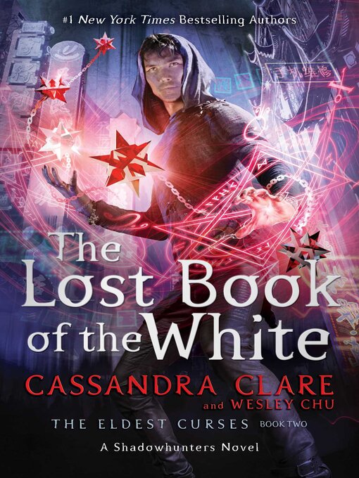 Title details for The Lost Book of the White by Cassandra Clare - Wait list